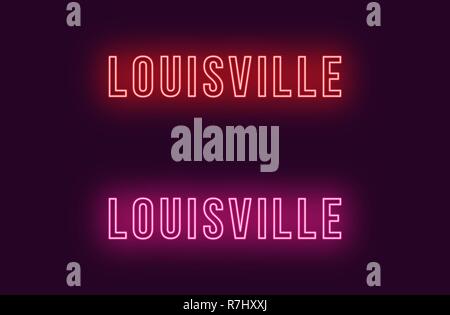 Nome Neon di Louisville città in Stati Uniti d'America. Testo Vettoriale di Louisville, iscrizione al neon con retroilluminazione in uno stile audace, rosso e rosa di colori. Isolato incandescente t Illustrazione Vettoriale