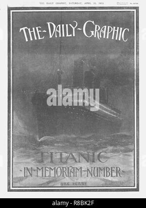 ''Il Daily Graphic - Titanic-In-Memoriam-Number'', coperchio anteriore, 20 aprile 1912. Creatore: sconosciuto. Foto Stock