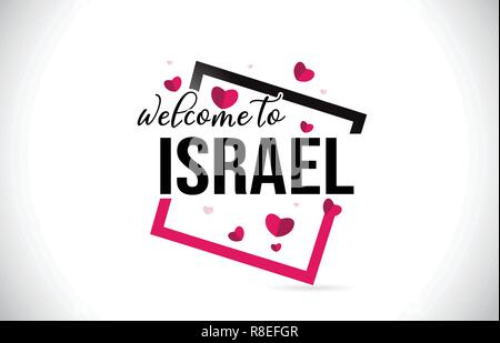 Israele Benvenuto alla parola del testo con caratteri scritti a mano e cuori rossi Design quadrato Illustrazione Vettore. Illustrazione Vettoriale