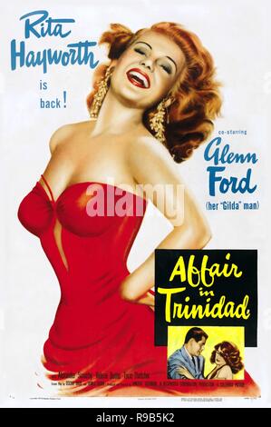 Pellicola originale titolo: AFFAIR IN TRINIDAD. Titolo inglese: AFFAIR IN TRINIDAD. Anno: 1952. Direttore: VINCENT Sherman. Credito: Columbia Pictures / Album Foto Stock