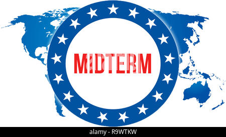Elezione intermedia su un mondo di sfondo, rendering 3D. Mondo Mappa del paese come sfondo politico concetto. Voto, libertà democrazia, concetto intermedia. M Foto Stock