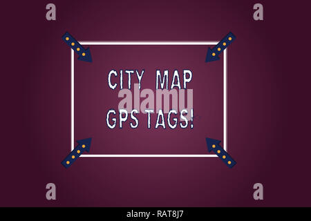 Testo della scrittura Mappa della città tag GPS. Concetto il significato del sistema di posizionamento globale ubicazione dei luoghi nelle città profilo quadrato con angolo le frecce rivolte Foto Stock