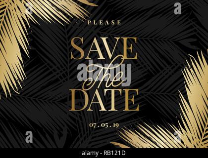 Salvare il modello di data con il golden palm forme di lamina e campione del layout di testo su sfondo nero. Elegante e vettore di creative invito a nozze nuziale, Illustrazione Vettoriale