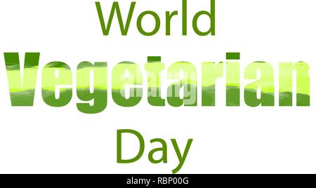 Giornata Mondiale del Vegetarismo. Alimentare il concetto di evento. Acquerello decorativo il testo in verde i colori. Illustrazione Vettoriale Illustrazione Vettoriale
