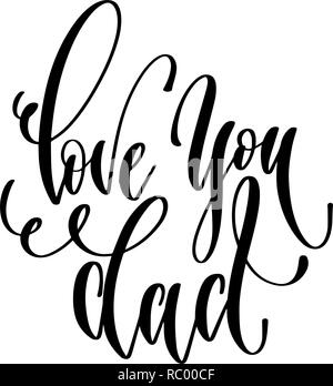 Ti amo papà - scritte a mano il testo di iscrizione, motivazione e mi Illustrazione Vettoriale