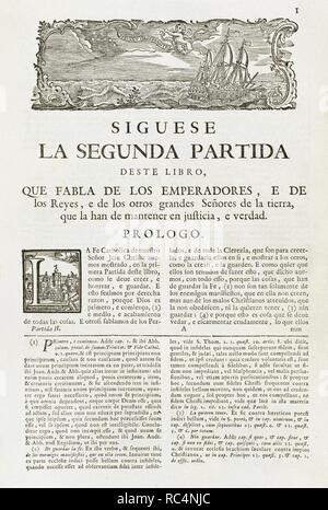 Alfonso X di Castiglia (1221-1284) i saggi. Re di Castiglia e Leon e Galizia. Il Siete Partidas 'Seven-codice parte", 1256. Compilato di regole normative. Una delle più importanti opere giudiziaria del Medioevo. Prologo di "SEGUNDA Partida', dedicata al potere temporale. Copia edito nel 1767. Foto Stock