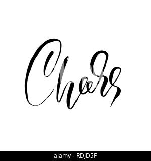 Cheers spazzola moderno lettering. Tipografia banner. Illustrazione Vettoriale. Illustrazione Vettoriale