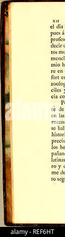 . Compendio de la historia geografica, naturale y civil del reyno de Chile,. Storia naturale; linguistica indiana. el día es el mas seguido generalmente; pues á pesar de la grande estimación que profeso á su sabiduría, no puedo dexar de decir que me desagrada en muchos pun- ot muy esenciales su ingeniosísima no- menclatura , y que con mayor gusto mió habría seguido á Waller ó á Boma- re en la mineralogía, al gran Tourne- fort en la botánica , y á Brísson en la zoología , porque me parecen fá mas- ciles y mas acomodados à la inteligen- cia común. Por esto mismo egli usado parcamen^ te de términos Foto Stock