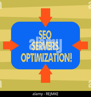 Segno di testo mostra SEO ottimizzazione dei server. Foto concettuale SEO lavorare in rete con la massima efficienza le frecce su quattro lati dello sbozzato di forma rettangolare Foto Stock