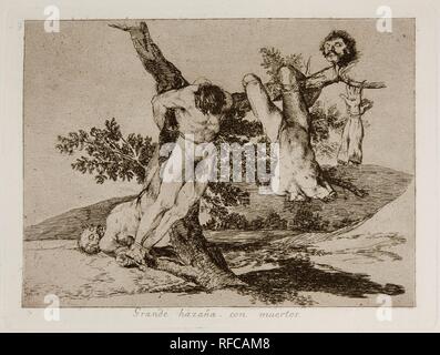 Francisco de Goya y Lucientes / 'un'impresa eroica! Con dead men!". 1810 - 1815. Lavare, attacco, puntasecca su carta avorio. Museo : Museo del Prado di Madrid, España. Foto Stock