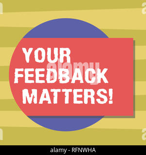 Segno di testo che mostra il tuo feedback conta. Foto concettuale client necessitano di risposte ad un prodotto per il miglioramento fustellato rettangolare di forma a colori con ombra Foto Stock