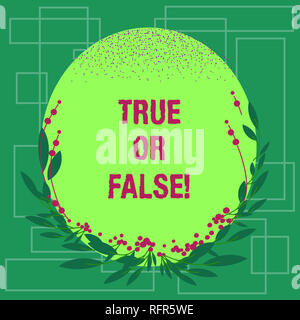 La scrittura della nota mostra vero o Falsequestion. Business photo per la presentazione di una serie di istruzioni per essere contrassegnati come vero o falso colore bianco di forma ovale con L Foto Stock