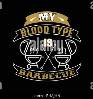 Il cibo e le bevande preventivo, il mio sangue è di tipo Barbecue Illustrazione Vettoriale