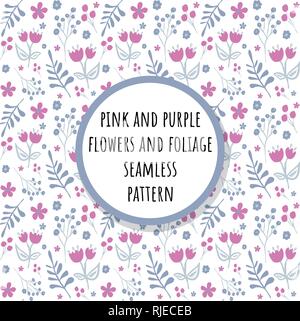 Rosa e viola fiori e fogliame seamless pattern, look vintage. Disegnata a mano fiori e foglie. Adatto per gli sfondi, stampa su tessuto, carte... Illustrazione Vettoriale