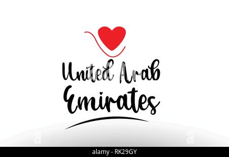 Emirati Arabi Uniti EMIRATI ARABI UNITI paese con testo rosso amore cuore adatto per un logo o icona di design tipografia Illustrazione Vettoriale