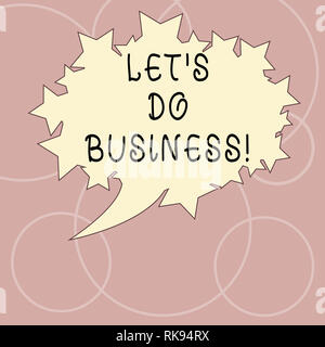 Parola di scrittura di testo facciamo business. Il concetto di business per uno vende beni o servizi di altri paesi o di vuoto colore ovale discorso bolla con stelle Foto Stock