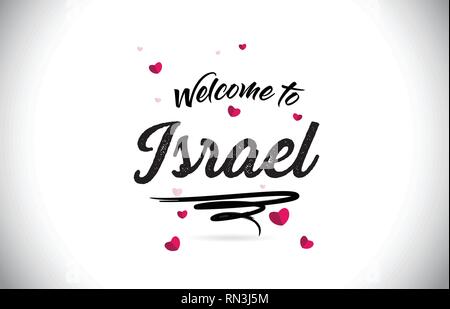 Israele Benvenuto alla parola del testo con caratteri scritti a mano e cuore rosa forma Design illustrazione vettoriale. Illustrazione Vettoriale