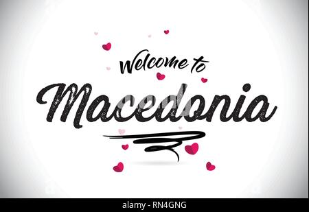 Macedonia Benvenuti alla parola del testo con caratteri scritti a mano e cuore rosa forma Design illustrazione vettoriale. Illustrazione Vettoriale