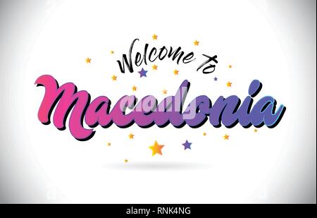 Macedonia Benvenuti alla parola del testo con Viola Rosa Font manoscritta e stelle gialle che forma il vettore Design Illusration. Illustrazione Vettoriale