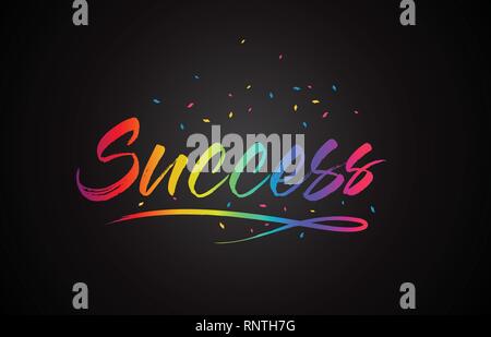 Successo parola di testo scritto a mano con arcobaleno di colori brillanti e coriandoli illustrazione vettoriale. Illustrazione Vettoriale