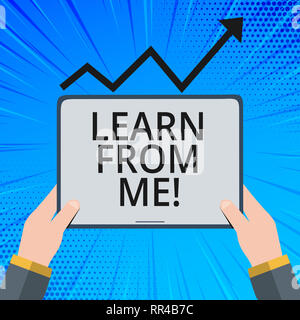Testo della scrittura imparare da Me. concetto significato seguire il mio piombo ed esempi essendo un mentor per qualcun altro Foto Stock