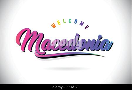 Macedonia Benvenuti alla parola del testo con Creative purple rosa Font manoscritta e Swoosh Design Forma illustrazione vettoriale. Illustrazione Vettoriale