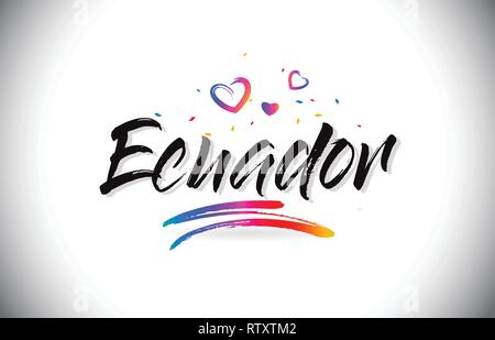 Ecuador Benvenuti alla parola del testo con amore i cuori e creativi font manoscritta Design illustrazione vettoriale. Illustrazione Vettoriale