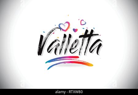 La Valletta Benvenuti alla parola del testo con amore i cuori e creativi font manoscritta Design illustrazione vettoriale. Illustrazione Vettoriale