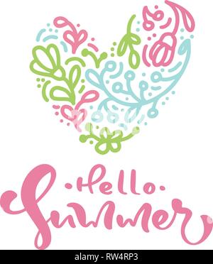 Scandinavian calligraphy lettering testo Ciao Estate con cuore floreale. Vettore disegnati a mano illustrazione composizione isolata. schizzo doodle design per Illustrazione Vettoriale
