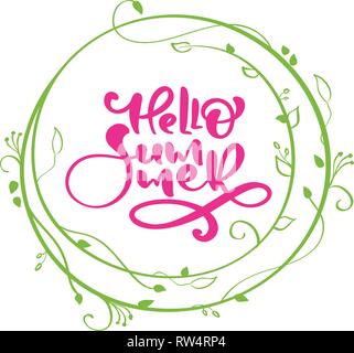 Vettore scandinavo calligraphy lettering cornice floreale corona composizione con testo Ciao Estate. Disegnato a mano illustrazione isolato schizzo doodle Illustrazione Vettoriale