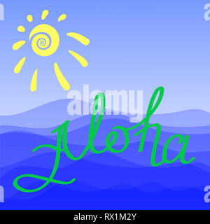 Lettering Aloha testo con il mare e il sole sul cielo blu Backround. Mano abbozzato Aloha segno tipografia Foto Stock