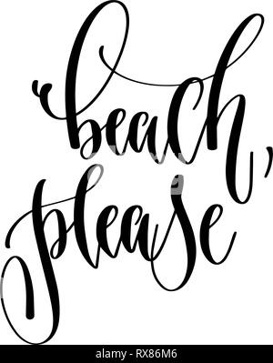 Spiaggia si prega - scritte a mano iscrizione testo circa estate felice Illustrazione Vettoriale