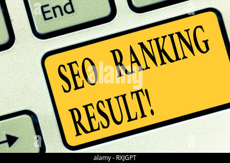 La scrittura della nota mostra classifica seo risultato. Business photo vetrina si riferisce al posizionamento siti web nei risultati dei motori di ricerca chiave di tastiera intenzione di crea Foto Stock