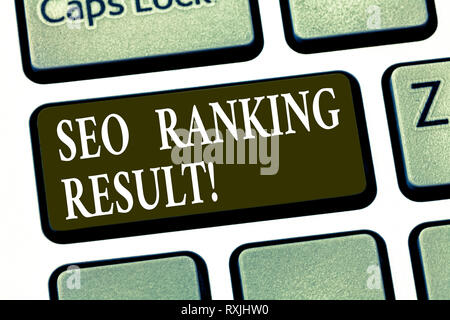 La scrittura della nota mostra classifica seo risultato. Business photo vetrina si riferisce al posizionamento siti web nei risultati dei motori di ricerca chiave di tastiera intenzione di crea Foto Stock