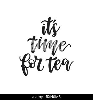 Frase manoscritta "è tempo per te". Poster per coffee shop. Tipografia motivazionale realizzata nel vettore. Illustrazione Vettoriale