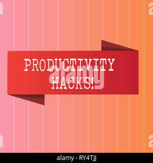 La scrittura della nota mostra la produttività Hacks. Il concetto di business per la soluzione di hacking metodo efficienza di suggerimenti per la produttività Foto Stock