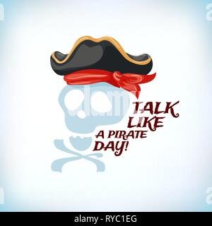 Parlare come un giorno pirata. Le ossa e il cranio. Filibuster cap. Corsair illustrazione vettoriale. Illustrazione Vettoriale