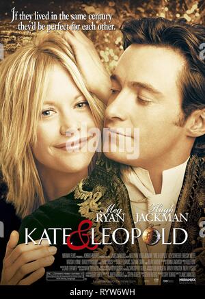 Kate e Leopold Anno : 2001 USA Direttore : James Mangold Hugh Jackman, Meg Ryan Poster du film (USA) Foto Stock