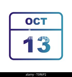 Ottobre xiii data su un singolo giorno calendario Foto Stock