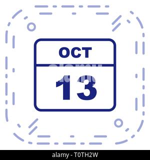 Ottobre xiii data su un singolo giorno calendario Foto Stock