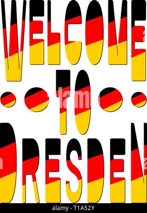 Benvenuti a Dresda. È la città capitale e, dopo Lipsia, la seconda città più grande del Libero Stato di Sassonia in Germania. Isolare, scritte, typogr Illustrazione Vettoriale