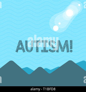 Segno di testo che mostra l'autismo. Business photo testo di sensibilizzazione sull'Autismo condotta dal comitato sociale in tutto il mondo vista delle pittoresche montagne e colline wit Foto Stock