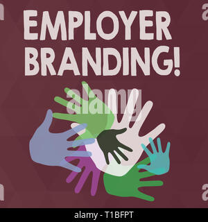 Parola di scrittura di testo dell'Employer Branding. Business photo vetrina per la promozione di società datore di lavoro scelta desiderata per il gruppo target colore segni di mano di diversi Foto Stock