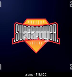 Sport emblema tipografia. Potenza Super Hero logotipo di adesivo per la tua t-shirt, stampa, abbigliamento. Illustrazione Vettoriale