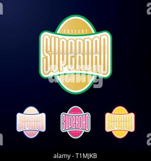 Sport emblema tipografia. Super eroe papà logotipo di adesivo per la tua t-shirt, stampa, abbigliamento. Illustrazione Vettoriale