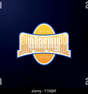 Sport emblema tipografia. Potenza Super Hero logotipo di adesivo per la tua t-shirt, stampa, abbigliamento. Illustrazione Vettoriale