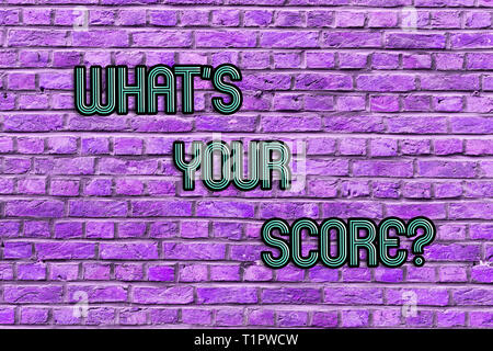 Conceptual la scrittura a mano che mostra qual è il tuo punteggio. Concetto significato personale giudizio di qualità su un gioco di concorrenza o lo studio di un muro di mattoni arte come Graffiti m Foto Stock
