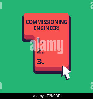 Parola di scrittura di testo Commissioning Engineer. Business photo vetrina per garantire che tutti gli aspetti della costruzione sono progettati correttamente in direzione di premere o fare clic su t Foto Stock