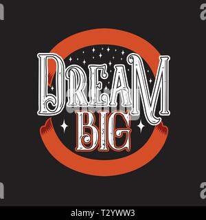 Preventivo ispiratore e dicendo che la buona per le vostre merci. Sognare in grande Illustrazione Vettoriale