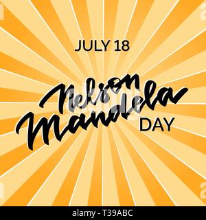 Nelson Mandela giorno hand-testo scritto, parole, tipografia, calligrafia, mano-scritte. Vettore di mano la scrittura su sfondo retrò, per banner, poster, sti Illustrazione Vettoriale